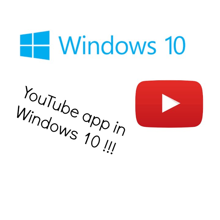 Youtube app for windows 10 download free
